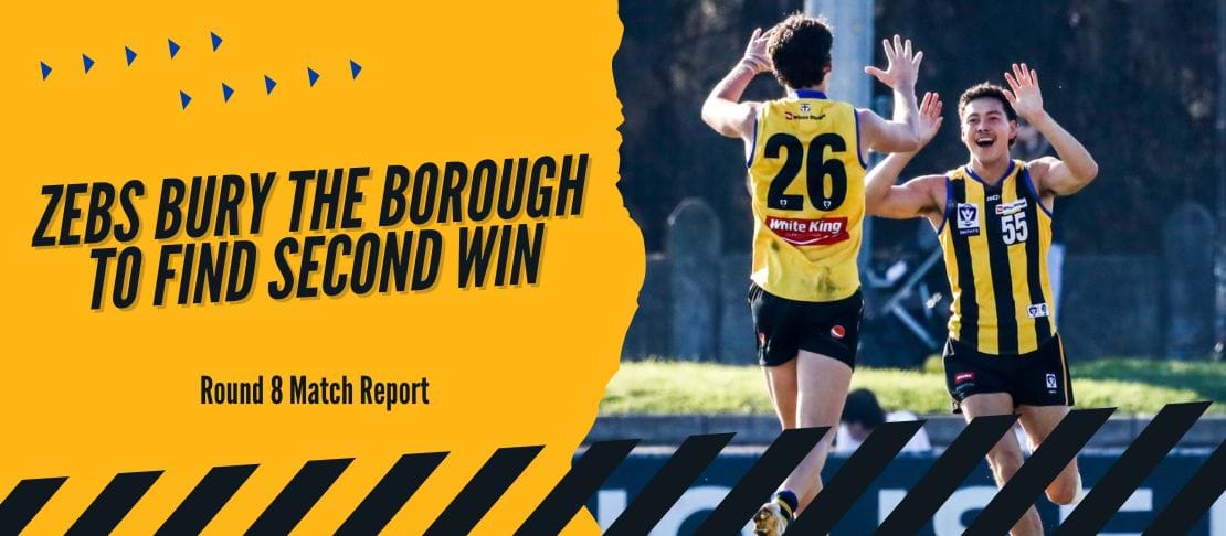 Zebs bury the Borough to find second win